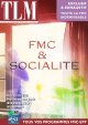 FMC & Socialité